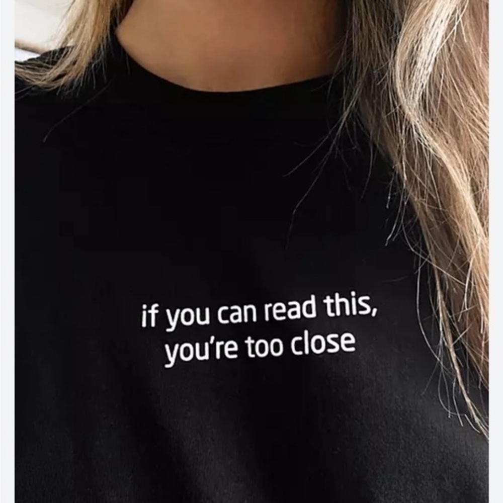 Bershka if you can read this you are too close t-shirt tee black S oversized